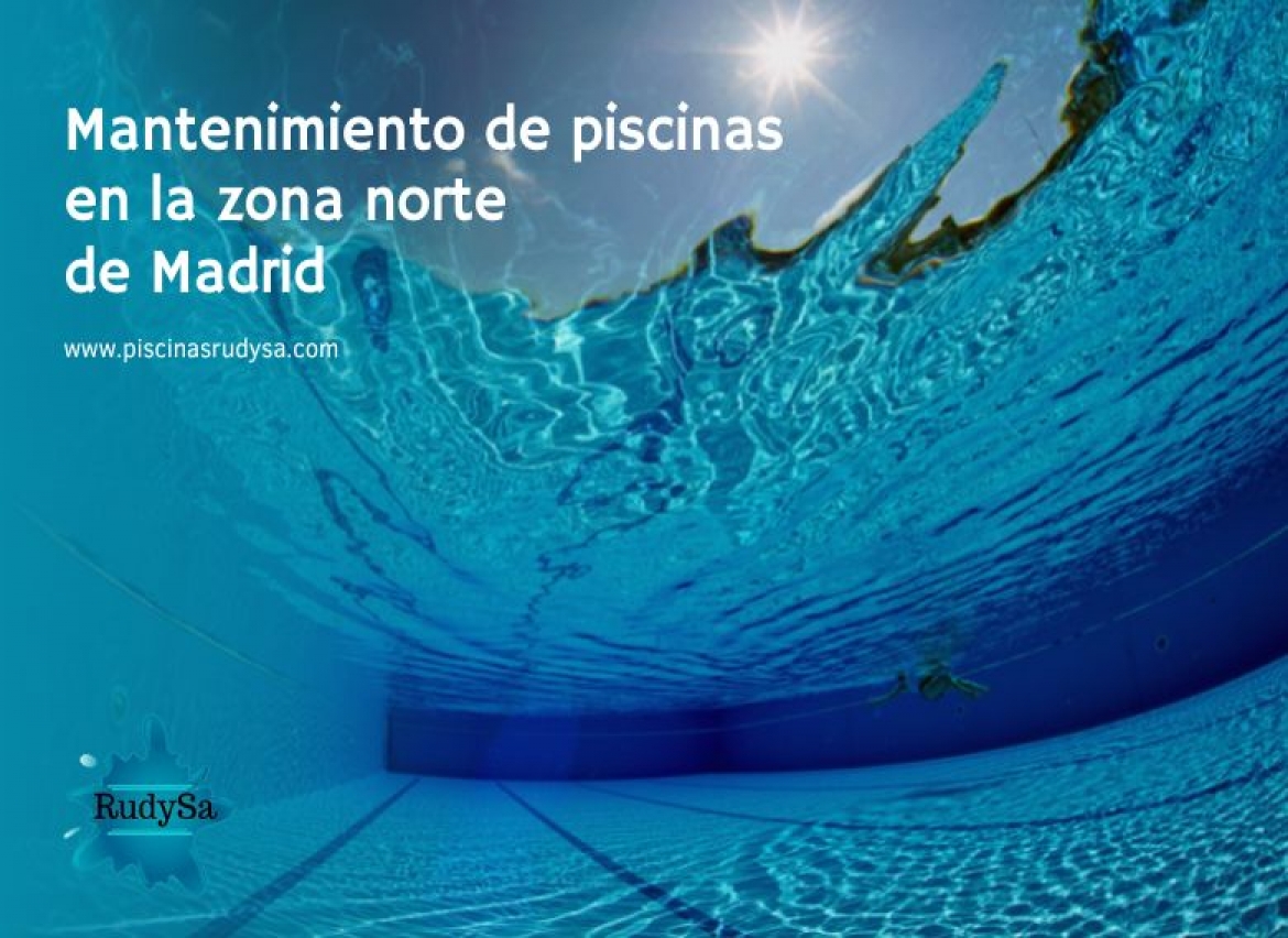 Mantenimiento de piscinas en la zona norte de Madrid
